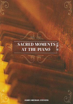 Sacred Moments at the Piano, Vol. II