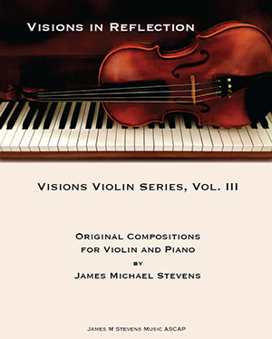 Violin Visions Series Vol. III - Visions in Reflection