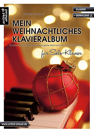 Mein weihnachtliches Klavieralbum für Solo-Klavier + CD