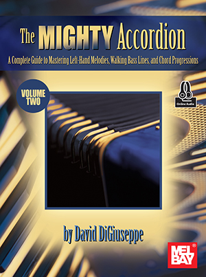 The Mighty Accordion, Volume Two + CD