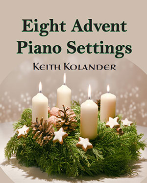 Eight Advent Piano Settings