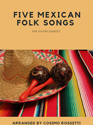 Five Mexican Folk Songs