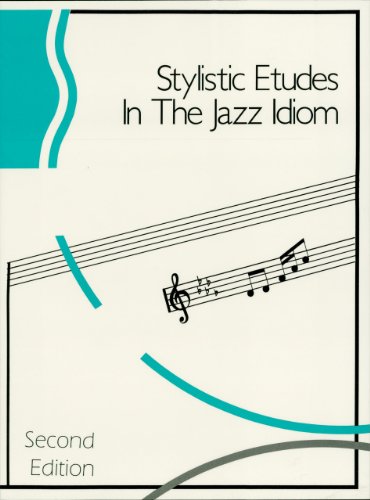Stylistic Etudes in the Jazz Idiom Music Instruction