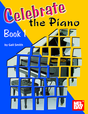 Celebrate the Piano Book 1