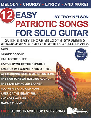 a 12 Easy Patriotic Songs for Solo Guitar + CD