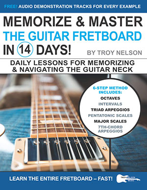 Memorize & Master the Guitar Fretboard in 14 Days + CD