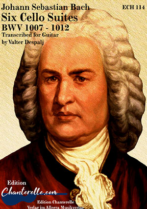 Johann Sebastian Bach - Six Cello Suites BWV 1007-1012 For Guitar