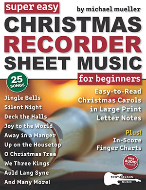 Super Easy Christmas Recorder Sheet Music for Beginners + CD