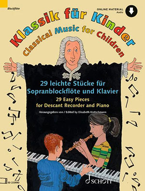 Classical Music for Children - For Descant Recorder and Piano + CD