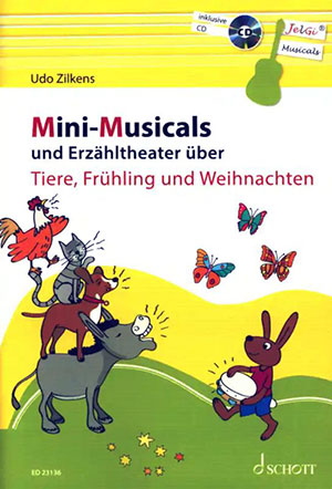 Mini-Musicals und Erzähltheater - Frühling und Weihnachten + CD